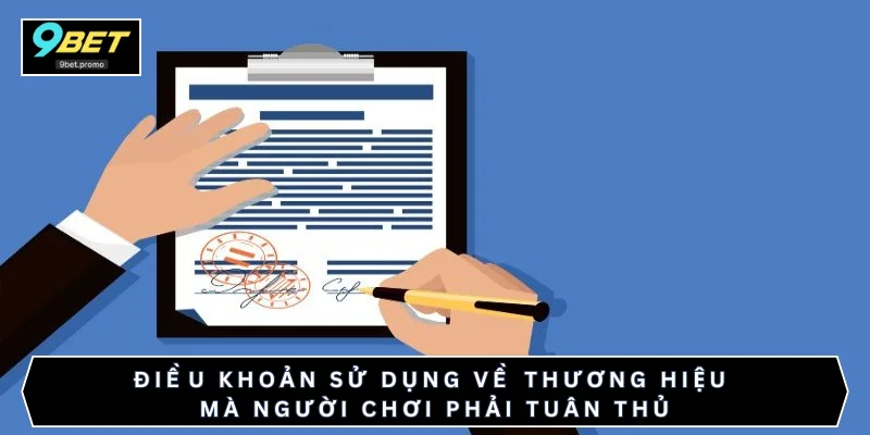 Điều khoản sử dụng về thương hiệu mà người chơi phải tuân thủ